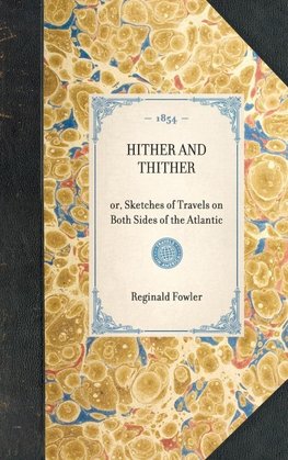 Hither and Thither