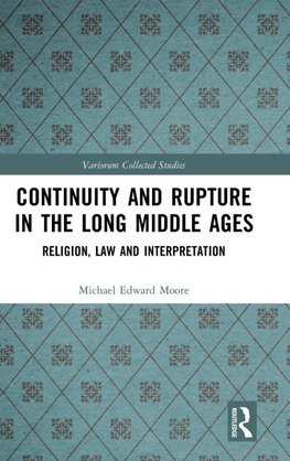 Continuity and Rupture in the Long Middle Ages