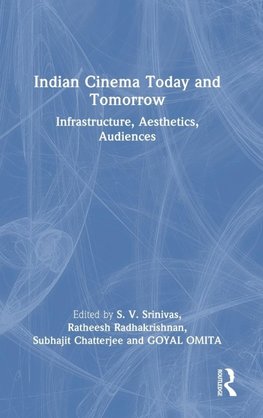 Indian Cinema Today and Tomorrow
