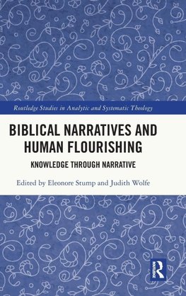 Biblical Narratives and Human Flourishing