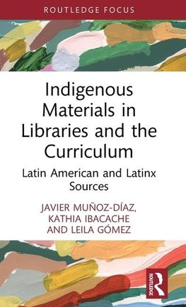 Indigenous Materials in Libraries and the Curriculum