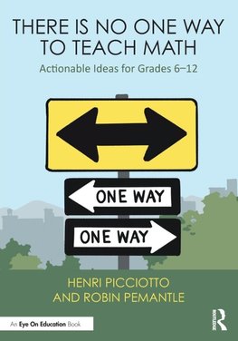There Is No One Way to Teach Math