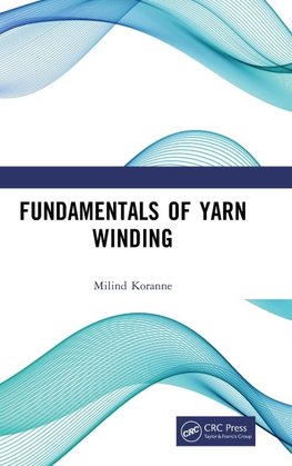 Fundamentals of Yarn Winding
