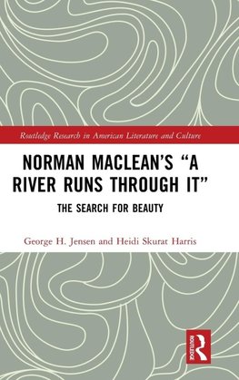 Norman Maclean's "A River Runs through It"