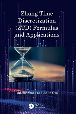 Zhang Time Discretization (ZTD) Formulas and Applications