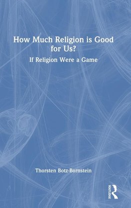 How Much Religion is Good for Us?
