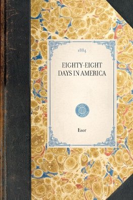 Eighty-Eight Days in America