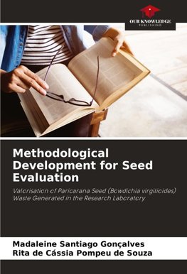 Methodological Development for Seed Evaluation