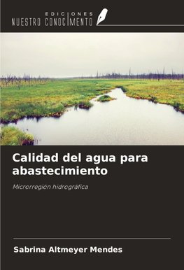 Calidad del agua para abastecimiento