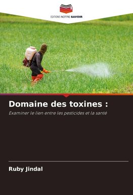 Domaine des toxines :
