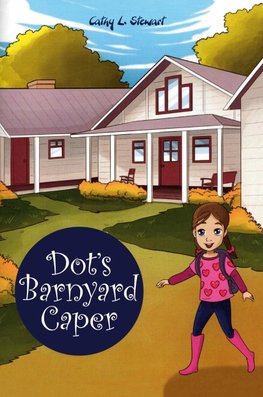 Dot's Barnyard Caper