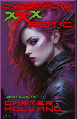 Cyberpunk xXxROTIC