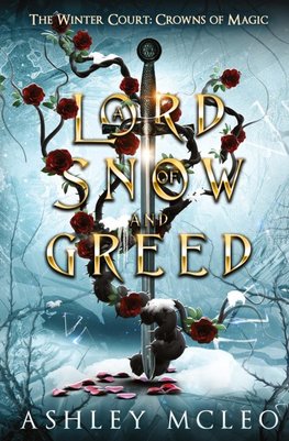 A Lord of Snow and Greed, The Winter Court Series
