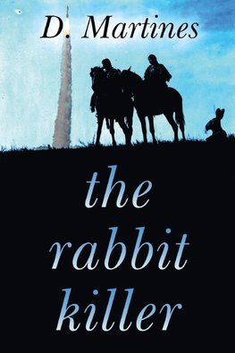 The Rabbit Killer