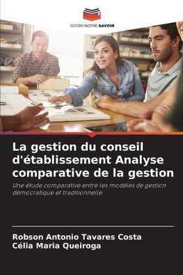 La gestion du conseil d'établissement Analyse comparative de la gestion