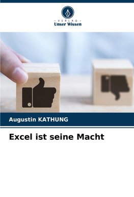 Excel ist seine Macht