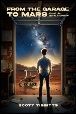 From the Garage to Mars