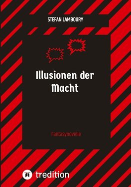 Illusionen der Macht