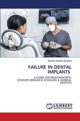FAILURE IN DENTAL IMPLANTS