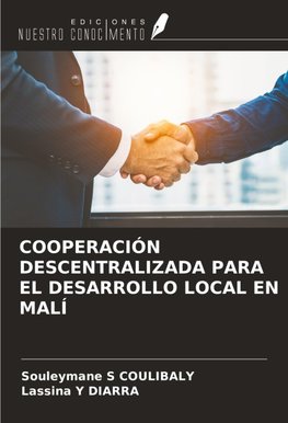 COOPERACIÓN DESCENTRALIZADA PARA EL DESARROLLO LOCAL EN MALÍ