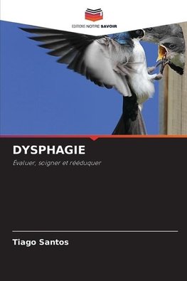 DYSPHAGIE
