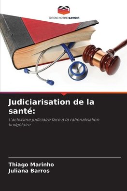 Judiciarisation de la santé: