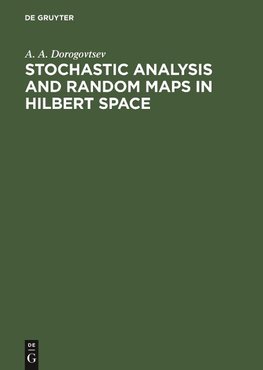 Stochastic Analysis and Random Maps in Hilbert Space