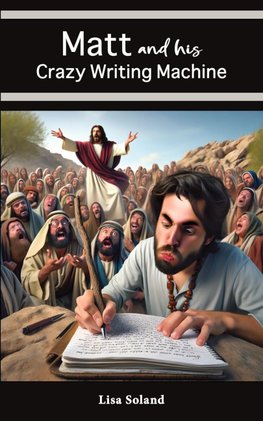 Matt and His Crazy Writing Machine