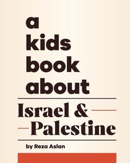 A Kids Book About Israel & Palestine