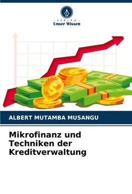 Mikrofinanz und Techniken der Kreditverwaltung