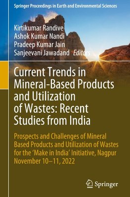 Current Trends in Mineral-Based Products and Utilization of Wastes: Recent Studies from India
