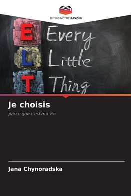Je choisis