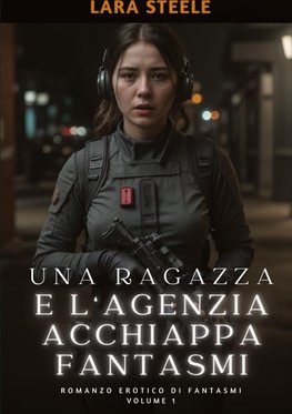 Una Ragazza e l'Agenzia Acchiappa Fantasmi