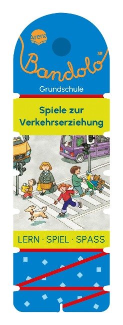 Bandolo. Spiele zur Verkehrserziehung