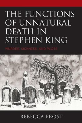 Functions of Unnatural Death in Stephen King