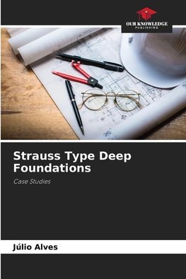 Strauss Type Deep Foundations