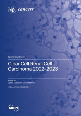 Clear Cell Renal Cell Carcinoma 2022-2023