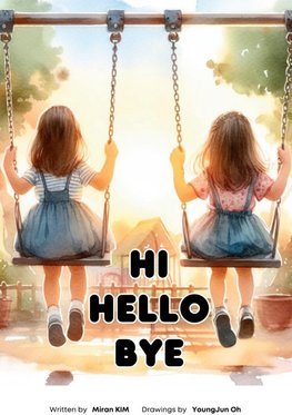 HI HELLO BYE