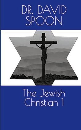 The Jewish Christian 1