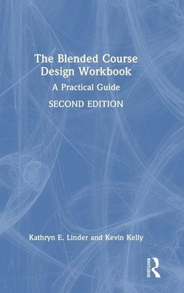 The Blended Course Design Workbook
