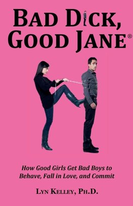 Bad Dick, Good Jane