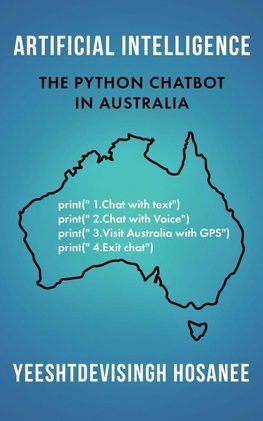 ARTIFICIAL INTELLIGENCE - THE PYTHON CHATBOT  IN AUSTRALIA