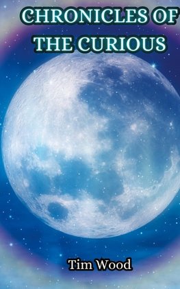 Chronicles of the Curious