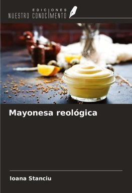 Mayonesa reológica