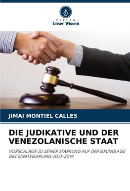 DIE JUDIKATIVE UND DER VENEZOLANISCHE STAAT
