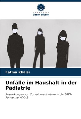 Unfälle im Haushalt in der Pädiatrie
