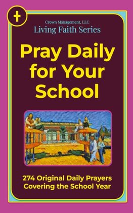 Pray Daily for Your School