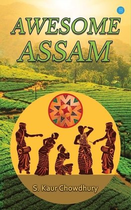 Awesome Assam