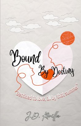 Bound By Destiny