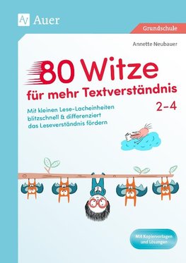 80 Witze für mehr Textverständnis - Klasse 2-4